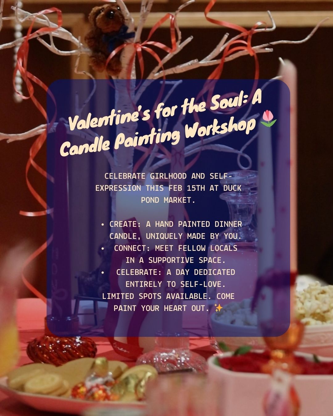 The Art of Girlhood: A Self-Love Candle Painting Workshop